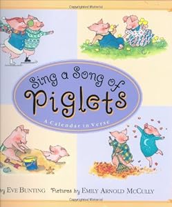 Sing a Song of Piglets: A Calendar in Verse
