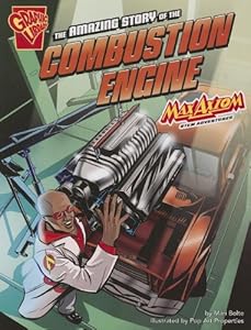 The Amazing story of the combustion engine