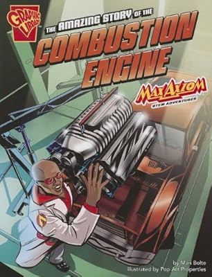 The Amazing story of the combustion engine