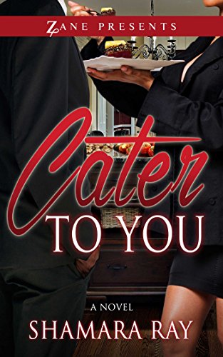 Cater to You by Shamara Ray