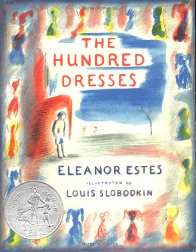 The Hundred Dresses by Eleanor Estes
