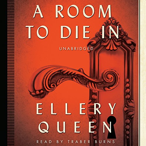 A Room to Die in: Library Edition by Ellery Queen