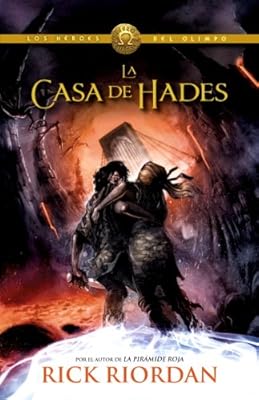La casa de Hades: Los h?roes del Olimpo 4 (Spanish Edition)