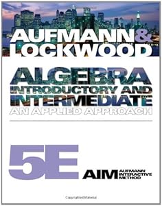 Algebra: Introductory and Intermediate: An Applied Approach