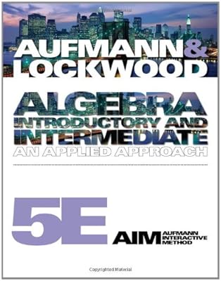 Algebra: Introductory and Intermediate: An Applied Approach