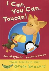 I Can, You Can, Toucan! (Bananas)