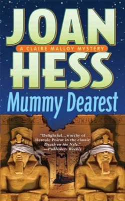 Mummy Dearest: A Claire Malloy Mystery (Claire Malloy Mysteries Book 17)