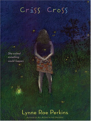 Criss Cross by Lynne Rae Perkins