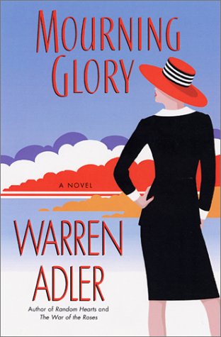 Mourning Glory by Warren Adler