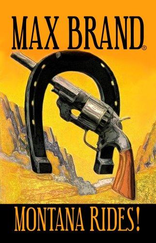 Montana Rides! (Center Point Premier Western (Large Print)) by Max Brand