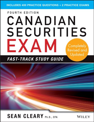 Canadian Securities Exam Fast-Track Study Guide by W. Sean Cleary