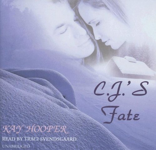 C. J.'s Fate by Kay Hooper