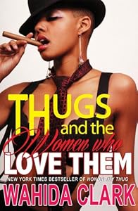 Thugs and The Women Who Love Them