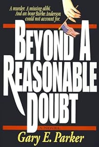 Beyond a Reasonable Doubt (Burke Anderson Mystery Series #1)