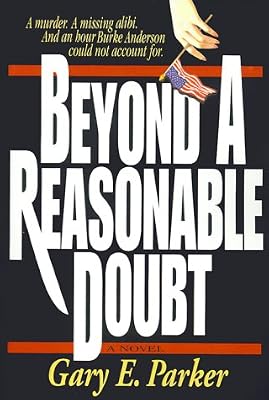Beyond a Reasonable Doubt (Burke Anderson Mystery Series #1)