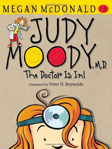 Judy Moody, M.D. by Megan McDonald