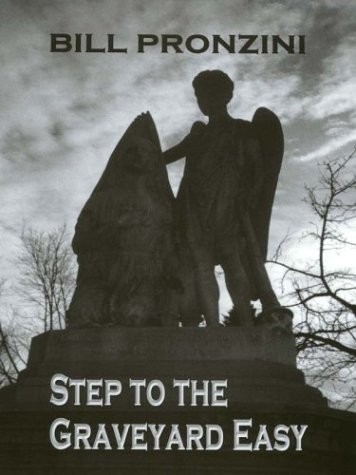 Step to the Graveyard Easy by Bill Pronzini