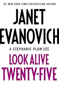 Look Alive Twenty-Five: A Stephanie Plum Novel