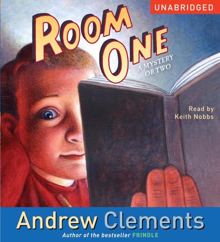 Room One: A Mystery or Two by Andrew Clements