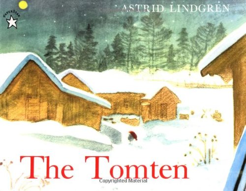 The Tomten and the Fox by Astrid Lindgren
