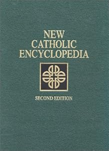 The New Catholic Encyclopedia, 2nd Edition (15 Volume Set) by Thomas Carson