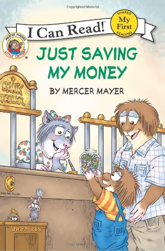 Little Critter: Just Saving My Money by Mercer Mayer
