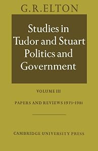 Studies in Tudor and Stuart Politics and Government: Volume III
