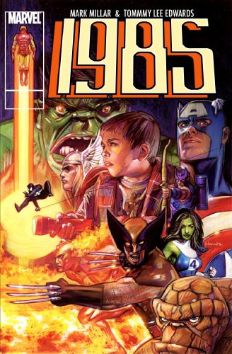 Marvel 1985 by Mark Millar