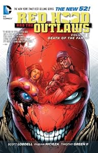 Red Hood and the Outlaws Vol. 3: Death of the Family