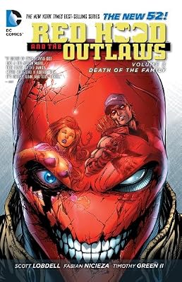 Red Hood and the Outlaws Vol. 3: Death of the Family