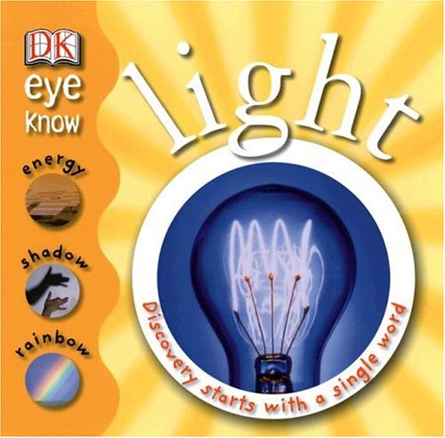 Light (EYE KNOW) by DK Publishing