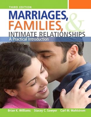 Marriages, Families, and Intimate Relationships Plus NEW MyFamilyLab with eText -- Access Card Package (3rd Edition)