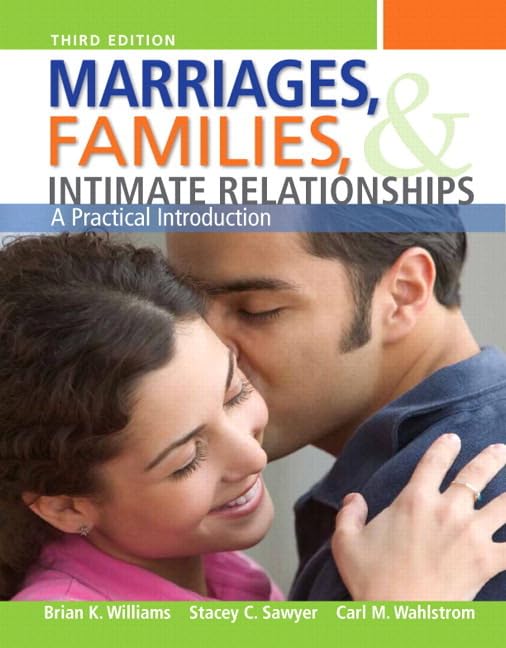 Marriages, Families, and Intimate Relationships Plus NEW MyFamilyLab with eText -- Access Card Package (3rd Edition) by Brian K. Williams