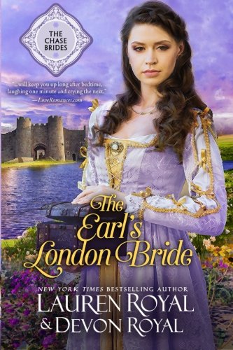 The Earl's London Bride (The Chase Brides) (Volume 1) by Lauren Royal