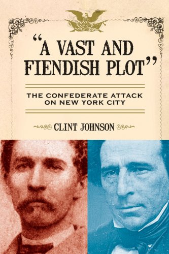 A Vast and Fiendish Plot by Clint Johnson