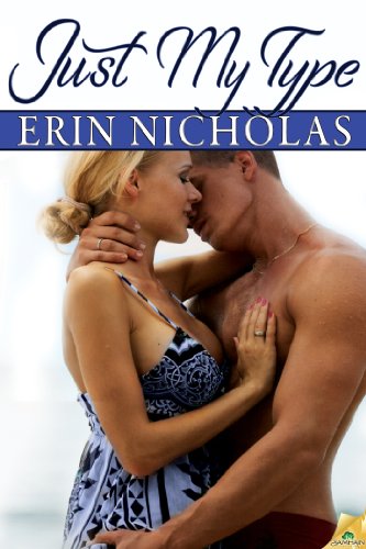 Just My Type (The Bradfords Book 3) by Erin Nicholas