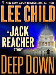 Deep Down: A Jack Reacher Story
