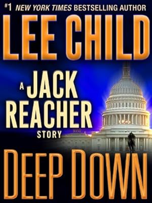 Deep Down: A Jack Reacher Story