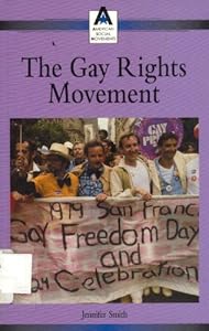 The Gay Rights Movement