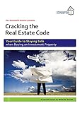 Cracking the Real Estate Code: Your Guide to Staying Safe when Buying an Investment Property