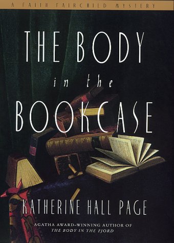The Body in the Bookcase by Katherine Hall Page