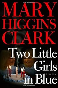 Two Little Girls in Blue: A Novel