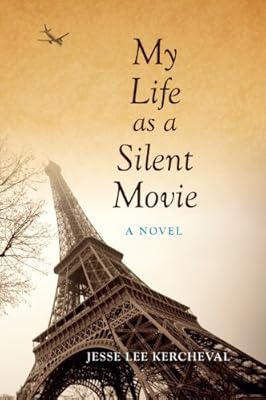 My Life as a Silent Movie: A Novel (Break Away Books)