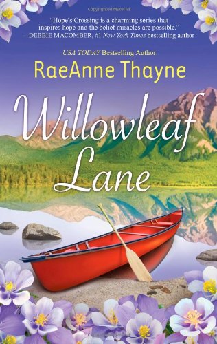 Willowleaf Lane by Raeanne Thayne