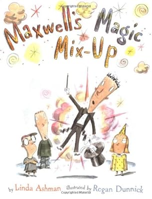 Maxwell's Magic Mix-up