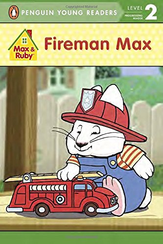 Fireman Max by Rosemary Wells