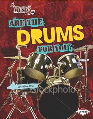 Are the Drums for You?
