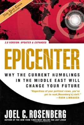 Epicenter 2.0: Why the Current Rumblings in the Middle East Will Change Your Future