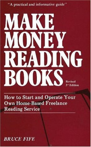Make Money Reading Books by Bruce Fife