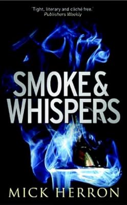 Smoke and Whispers